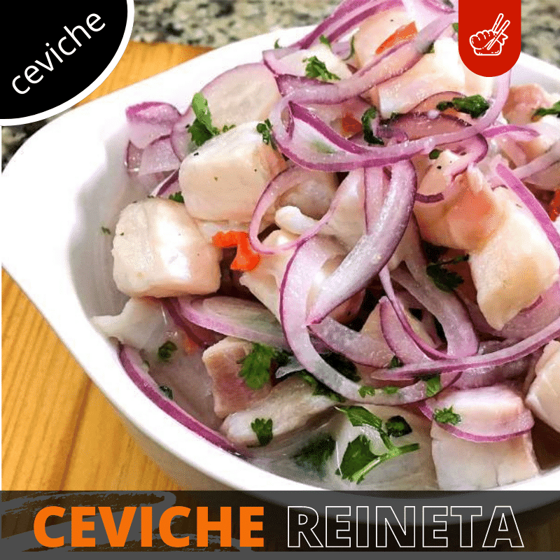 CEVICHE REINETA
